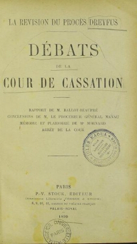 La révision du procès Dreyfus : débats de la Cour de Cassation